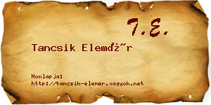 Tancsik Elemér névjegykártya
